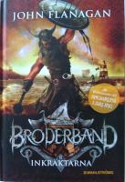 Broderband 2. Inkräktarna
