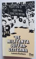 De militanta suffragetterna.
