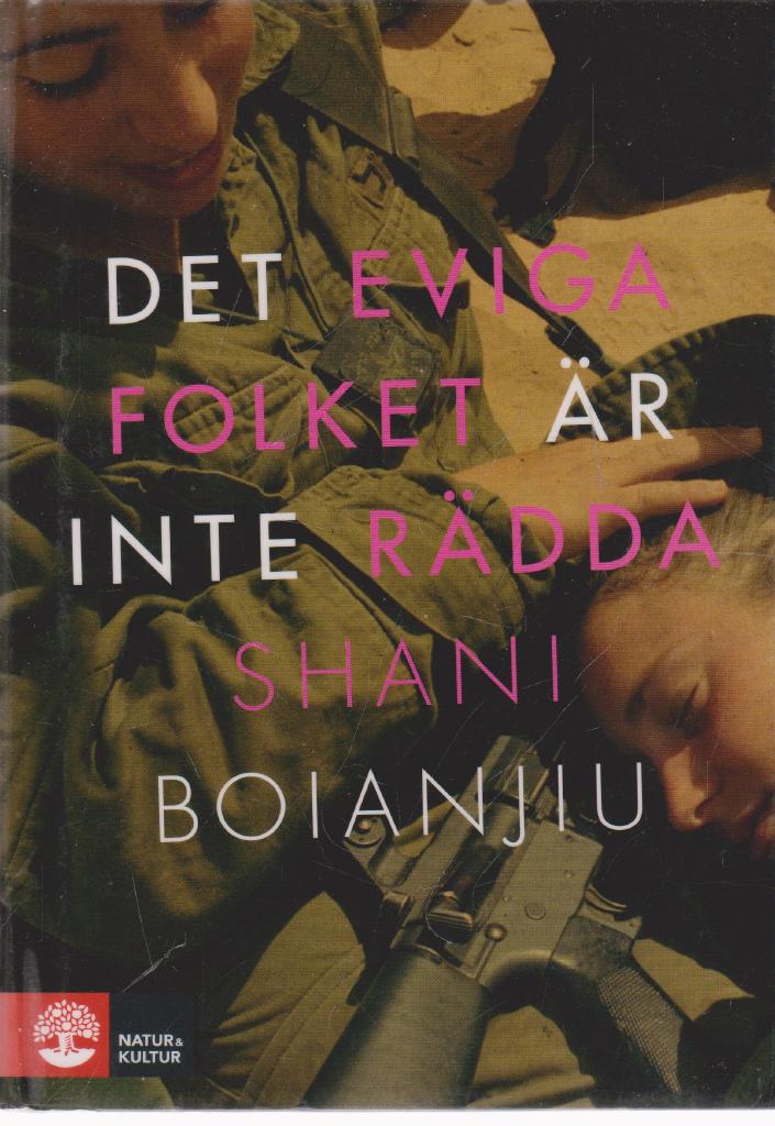Det eviga folket är inte rädda