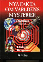 Nya fakta om världens mysterier