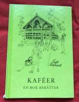 Kaféer - en bok berättar