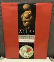 Atlas över mänsklighetens historia : Från urtid till nutid