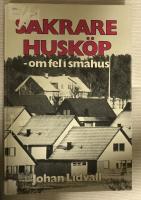 Säkrare husköp : om fel i småhus