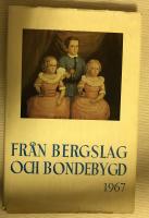 Från bergslag och bondebygd 1967