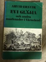 Evi gläjja och andra marknader i Värmland