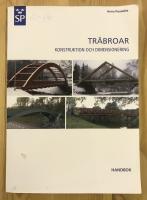 Träbroar konstruktion och dimensionering