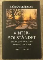 Vintersolståndet : om jul, jord och äring i folklig tradition