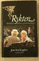 Rykten : världens äldsta nyhetsmedium