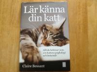 Lär känna din katt : allt du behöver veta om kattens psykologi och beteende