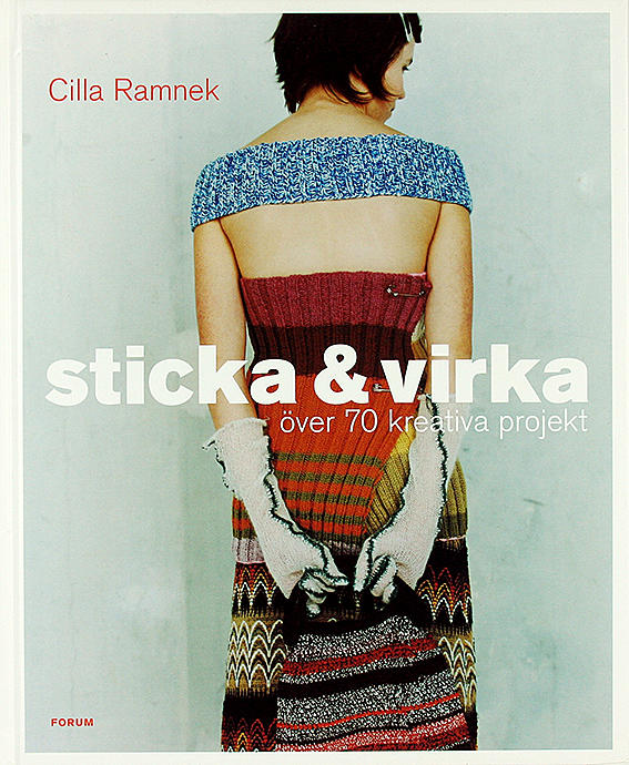 STICKA & VIRKA : över 70 kreativa projekt