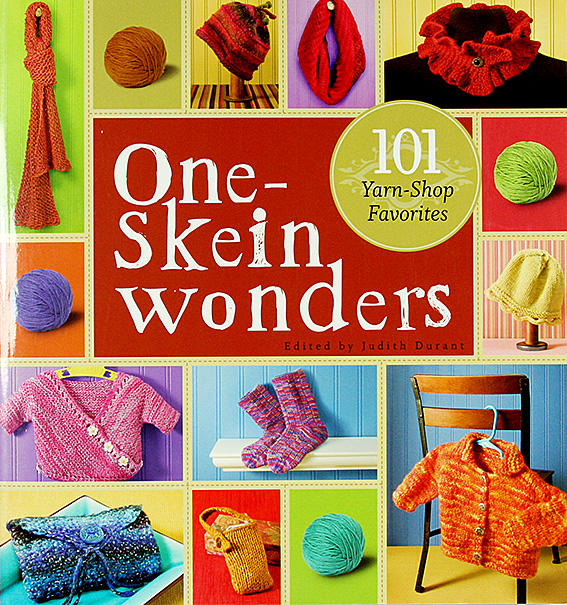 ONE-SKEIN WONDERS : 101 Yarn-Shop Favorites (Med ett garnnysta / härva / garndocka)