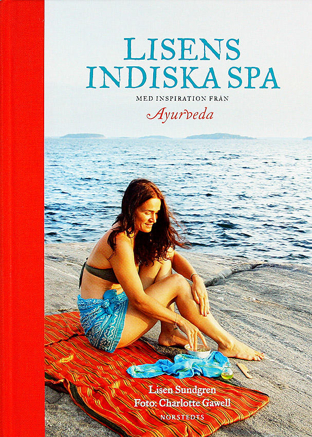 LISENS INDISKA SPA – Med inspiration från Ayurveda
