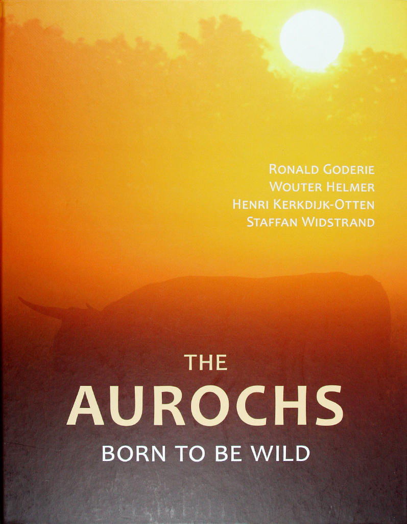 The AUROCHS – Born to be wild – The comeback of a European icon