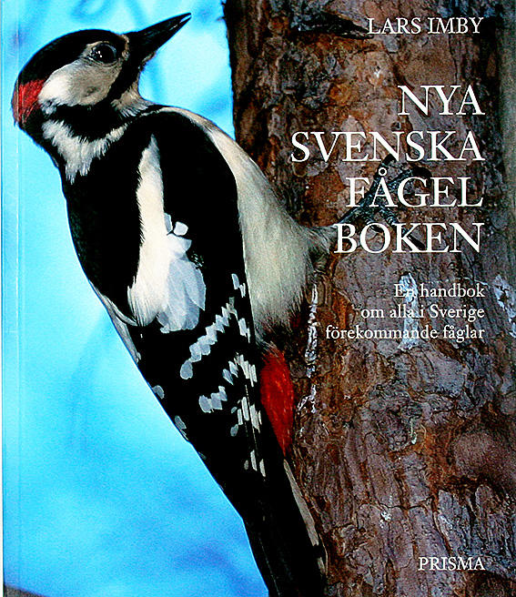 NYA SVENSKA FÅGELBOKEN – En handbok om alla i Sverige förekommande fåglar