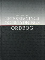 Politikens RETSKRIVNINGS OG BETYDNINGSORDBOG – Med CD-rom