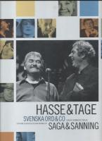 Hasse & Tage: Svenska Ord - Saga Sanning