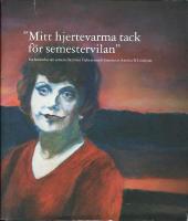 "Mitt hjertevarma tack för semestervilan". En berättelse om semesterhemmet Frykenstrands historia