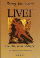 Livet-Inte plikt utan möjlighet