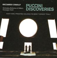 Puccini discoveries - Eight world premieres including the Berio Turandot finale (Chailly)