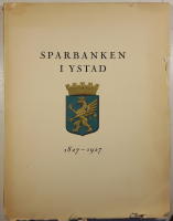 Sparbanken i Ystad 1827-1927. Minnesskrift.