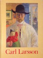 Carl Larsson : Göteborgs konstmuseum 6 juni-30 september 1992
