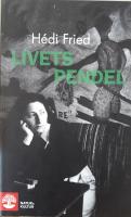 Livets pendel : fragment, erfarenheter, insikter