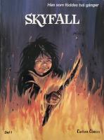 Skyfall - Han som föddes två gånger, del 1