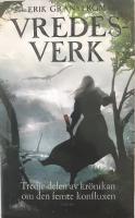 Vredesverk : tredje delen av krönikan om den femte konfluxen
