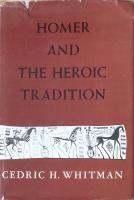 Homer and the Heroic Tradition