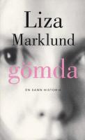 Gömda : en sann berättelse