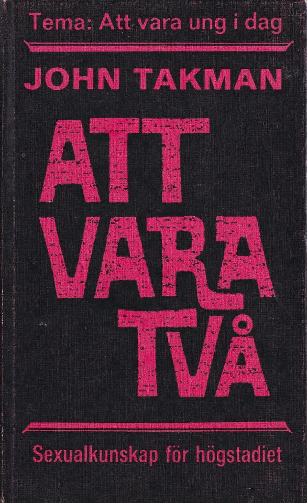Att vara två : Sexualkunskap för högstadiet