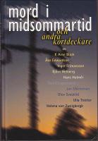 Mord i midsommartid och andra kortdeckare