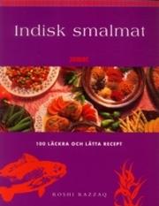 INDISK SMALMAT, 100 läckra och lätta recept