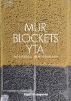 Murblockets yta