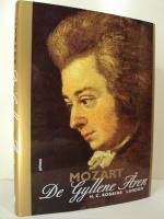 Mozart : De gyllene åren 1781 - 1791