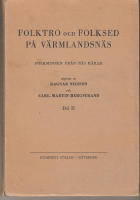 Folktro och folksed på Värmlandsnäs Folkminnen från Näs häras