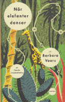 När elefanter dansar, en liten reseberättelse