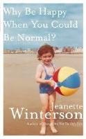 Why be happy when you could be normal?