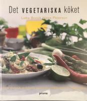 Det vegetariska köket : den goda gröna maten från hela världen