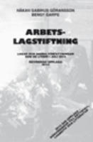 Arbetslagstiftning 2014 : lagar och andra författningar som de lyder 1 juli 2014