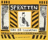 Sprätten på toaletten går för långt