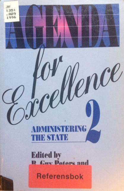 Agenda for excellence 2 Administering the state