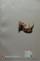Rhinoceros : The chairs ; The lesson