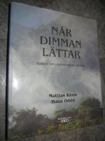 När dimman lättar : boken om regnskogens världar