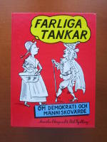 Farliga tankar om demokrati och människovärde / ritat och berättat av Annika Elmqvist & Pål Rydberg