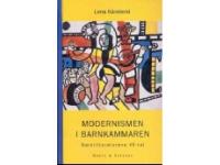 Modernismen i barnkammaren : barnlitteraturens 40-tal