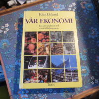 Vår ekonomi : en introduktion till samhällsekonomin