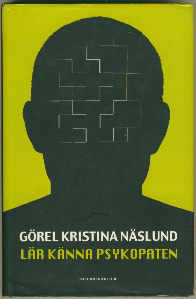 Lär känna psykopaten