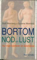 Bortom nöd och lust : Hur man överlever en skilsmässa