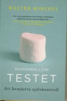 Marshmallowtestet : att bemästra självkontroll